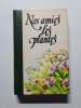 Nos amies les plantes tome III. 