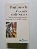 Victoires et d&eacute;boires (Tome 1): Histoire &eacute;conomique et sociale du monde du XVIe si&egrave;cle &agrave; nos jours. Paul Bairoch