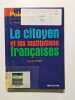Le Citoyen Et Les Institutions Francaises. Chevalier Fran&ccedil;ois