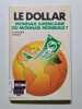 Le dollar monnaie americaine ou monnaie mondiale ? 112696. GIACOBBI MICHELE  ROUX