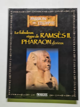 Le fabuleux règne de Ramsès II pharaon glorieux. undefined