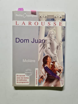 Petits Classiques Larousse / Dom Juan: Lektüre - Neubearbeitung. Ungekürzter Text. Molière