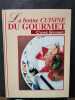 La bonne CUISINE DU GOURMET. 