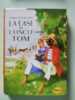 La Case de L'Oncle Tom. Harriet Beecher Stowe