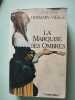 La marquise des ombres. Vieille Catherine Hermany