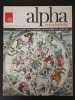 Alpha Encyclop&eacute;die N.68 - F&eacute;vrier 1969. 