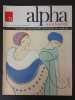 Alpha encyclop&eacute;die N.71 - Mars 1969. 