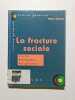 La fracture sociale (Culture g&eacute;n&eacute;rale). Gabet Alain