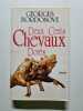 Deux cents chevaux dores. Bordonove Georges