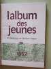 L'album des jeunes - 1967. 