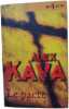 Le pacte. Kava Alex