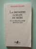 La Premi&egrave;re Gorg&eacute;e de bi&egrave;re et autres plaisirs minuscules. Delerm Philippe
