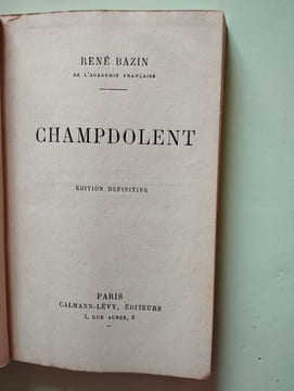 Champdolent. Rene Bazin