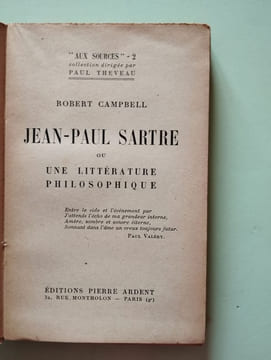 Jean-Paul Sartre ou Une littérature philosophique. Robert Campbell
