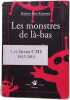 Les monstres de l&agrave;-bas. Hubert Ben Kemoun