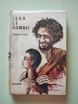 Issa le Somali. Francois Balsan
