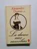 La dame aux cam&eacute;lias. Alexandre Dumas fils