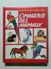 L'imagerie des animaux. Emilie Beaumont / Lindsey Selley