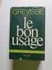 Le bon usage. Grevisse