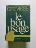 Le bon usage. Grevisse