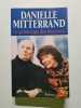 Le printemps des insoumis. Mitterrand Danielle