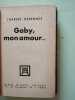 Gaby mon amour. Charles Derennes