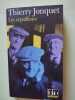 Les orpailleurs. Thierry Jonquet