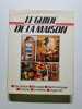 Le guide de la maison. 