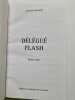 D&eacute;l&eacute;gu&eacute; flash. Durand Damien