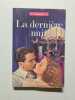La derni&egrave;re nuit. Helen Ray