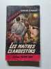 Les ma&icirc;tres clandestins. Graham Livandert
