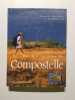 Sur les chemins de Compostelle. Huchet Patrick  Bo&euml;lle Yvon