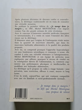Je mange donc je maigris ou les secrets de la nutrition. Michel Montignac Docteur Philippe Rouger
