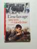 Essentiels junior: L'esclavage ancien et moderne. Probst Pierre  Petrarca Francesco