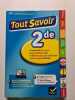 Collection Chouette: Tout Savoir 2de. Hourquin Didier  Herve Jean-Claude  Bergeron Jacques  Sutour Francoise  Taquechel Louise  Carrasco Joel  ...