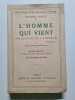 L'homme qui vient. Georges Valois