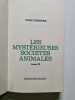 Les myst&eacute;rieuses soci&eacute;t&eacute;s animales toma II. Yves Verbeek