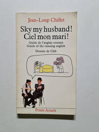 Sky my husband ! Ciel mon Mari