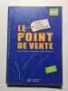 Le Point De Vente Bep Vente Action Marchande. Brangbour Karine  Rover Anne  Rodrigu&egrave;s Sylvette