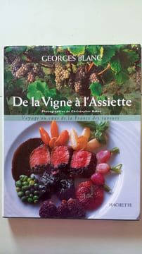 De la vigne à l'assiette. Blanc Georges