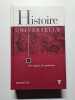 Histoire Universelle Des origines &agrave; la pr&eacute;histoire. 