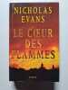 Le cœur des flammes. Nicholas Evans