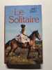 Le Solitaire. Janet Dailey