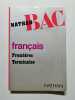 Fran&ccedil;ais premi&egrave;res terminales. Cobast Eric