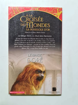 À la croisée des Mondes la boussole d'or. Le Singe Doré