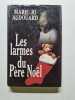 Les larmes du P&egrave;re No&euml;l. Marie-Jo Audouard