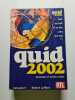 Quid 2002 tout sur tout et un peu plus que tout. Fr&eacute;my Dominique  Fr&eacute;my Dani&egrave;le