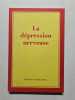 La d&eacute;pression nerveuse. 