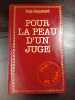 Pour la peau d'un juge. Serge Jacquemard
