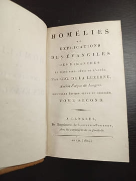 Homélies ou explications des Évangiles des dimanches et principales fêtes de l'année. Tome Second. C.-G. De La Luzerne